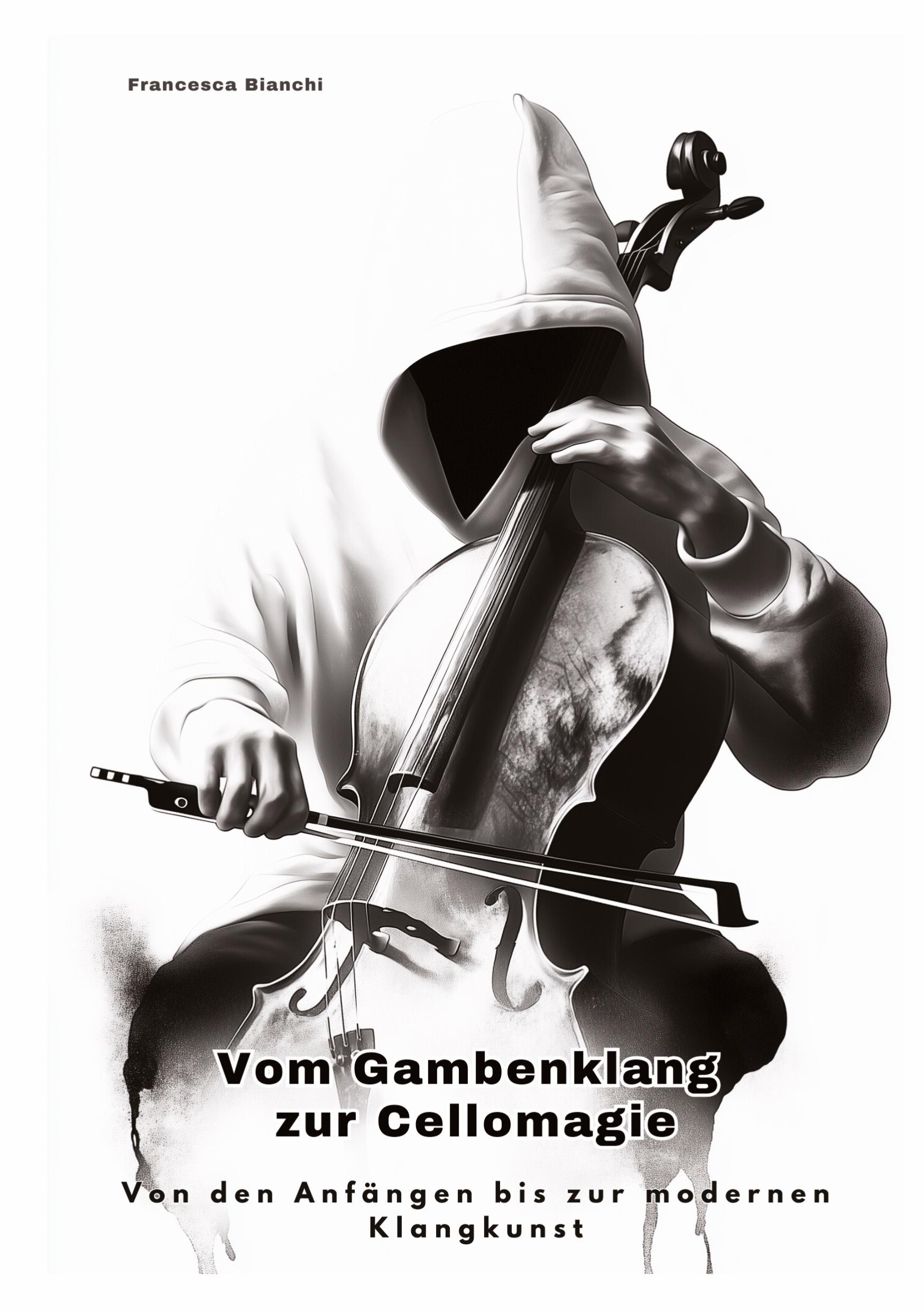 Vorderes Coverbild Vom Gambenklang zur  Cellomagie
