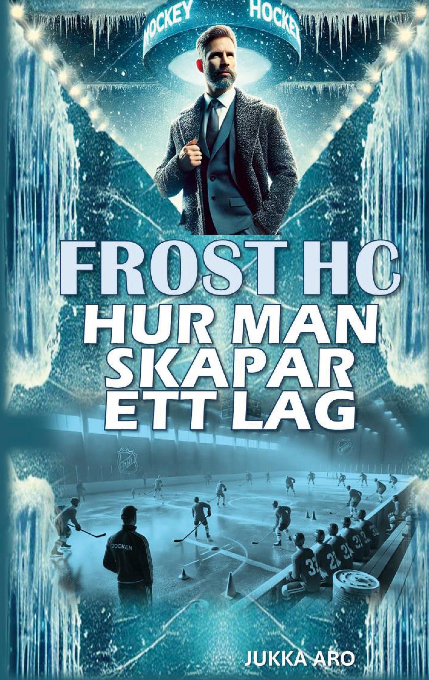 Vorderes Coverbild Frost HC Hur man skapar ett lag