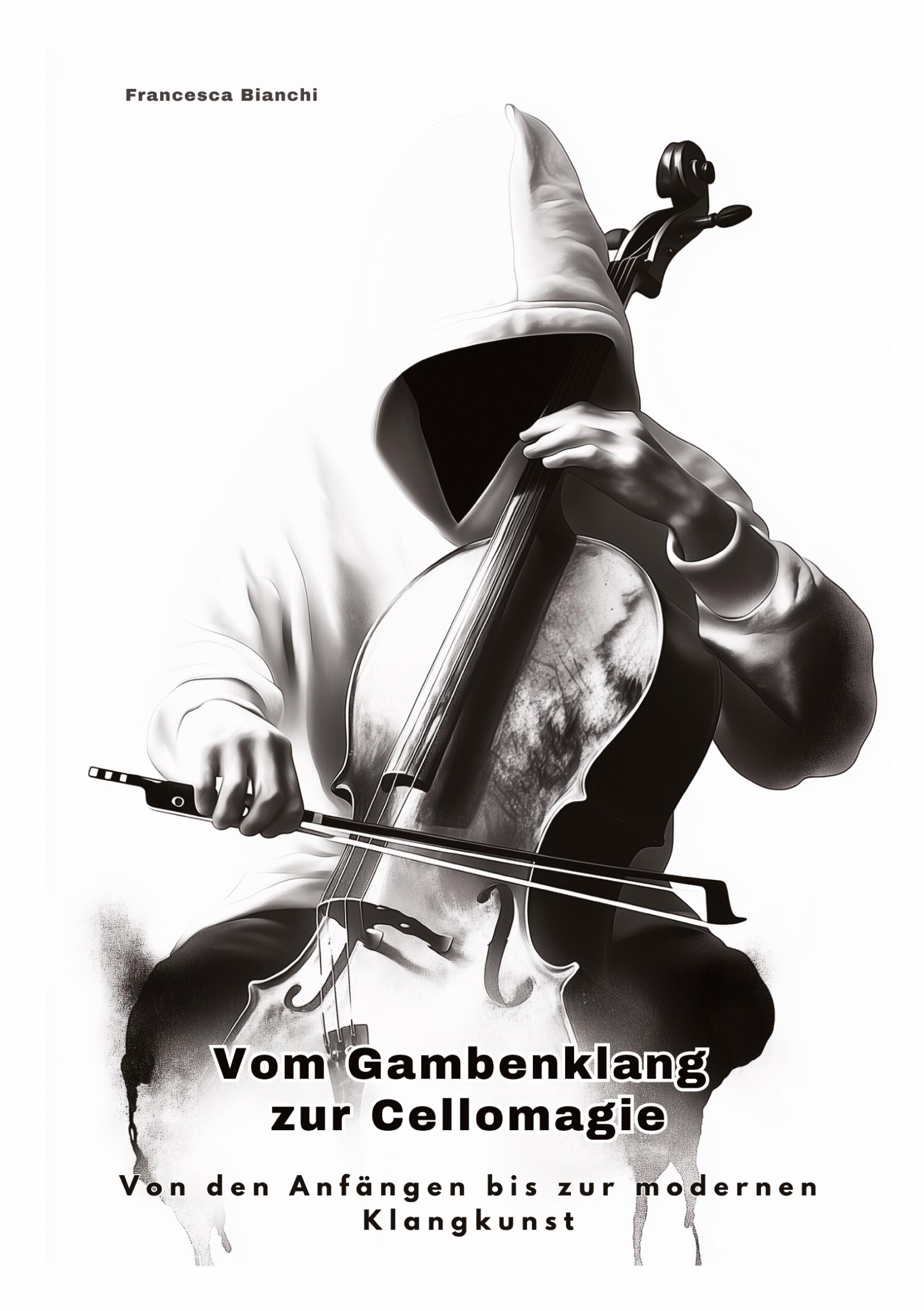 Vorderes Coverbild Vom Gambenklang zur  Cellomagie