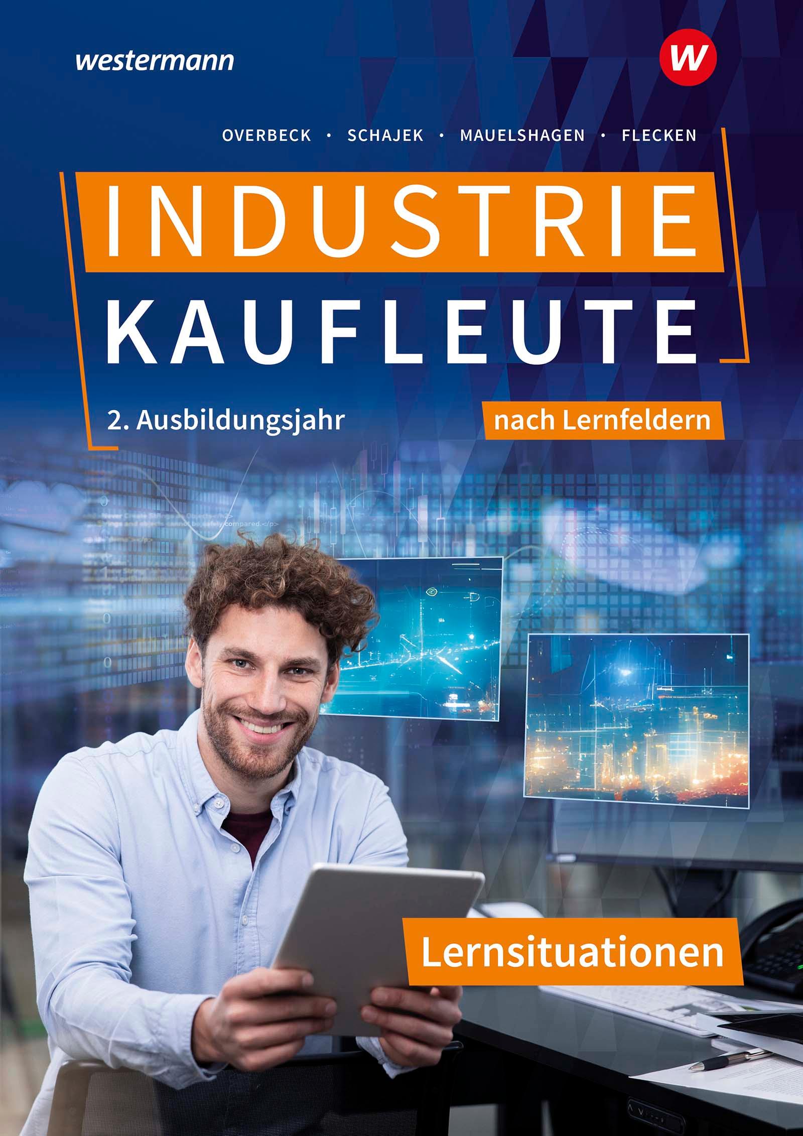 Vorderes Coverbild Industriekaufleute 2. Ausbildungsjahr Lernsituationen. Ausgabe nach Ausbildungsjahren und Lernfeldern