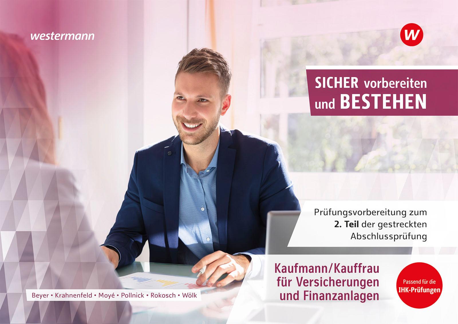 Vorderes Coverbild Prüfungsvorbereitung Sicher vorbereiten und bestehen. Kaufmann/Kauffrau Versicherungen/Finanzen Gestreckte Abschlussprüfung Teil 2