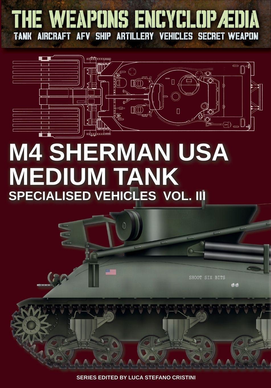 Vorderes Coverbild M4 Sherman medium tank - Specialised vehicles Vol. III
