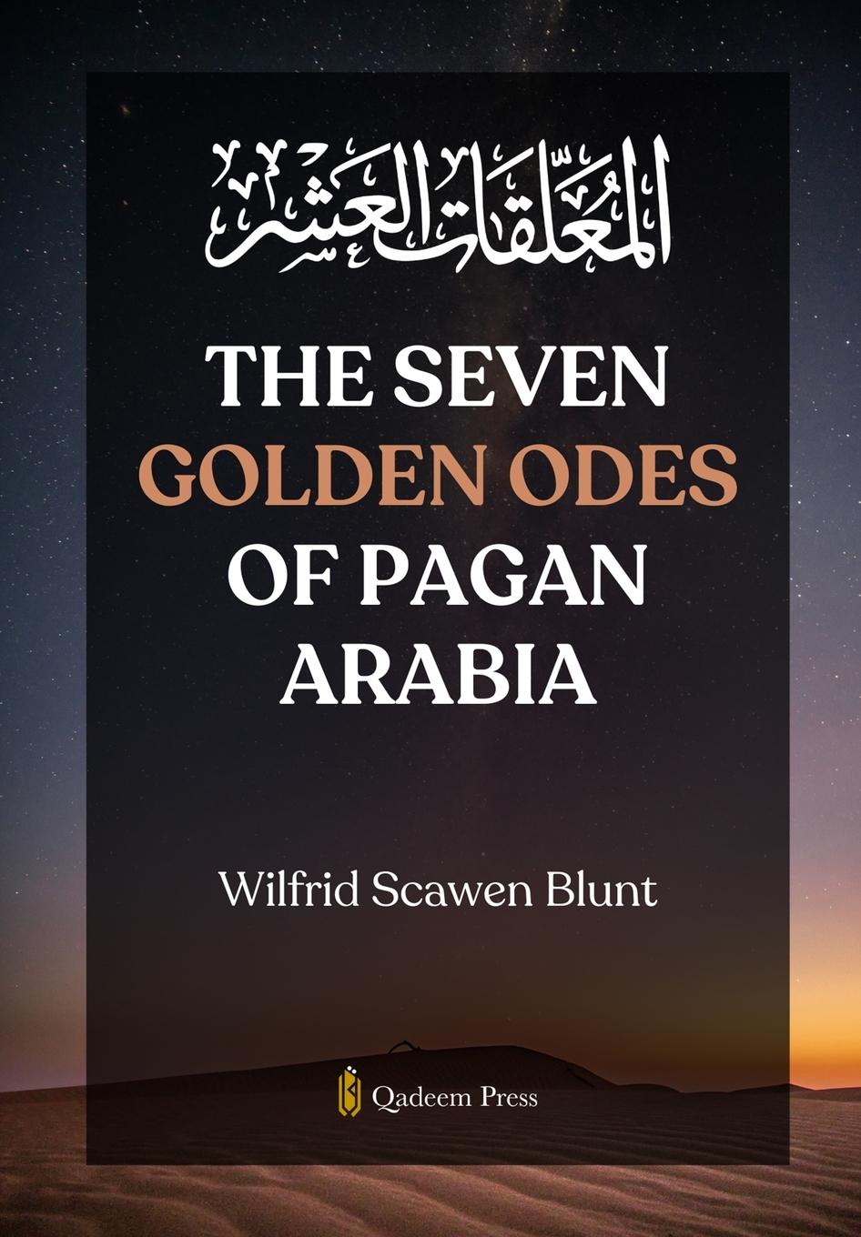 Vorderes Coverbild The Seven Golden Odes of Pagan Arabia