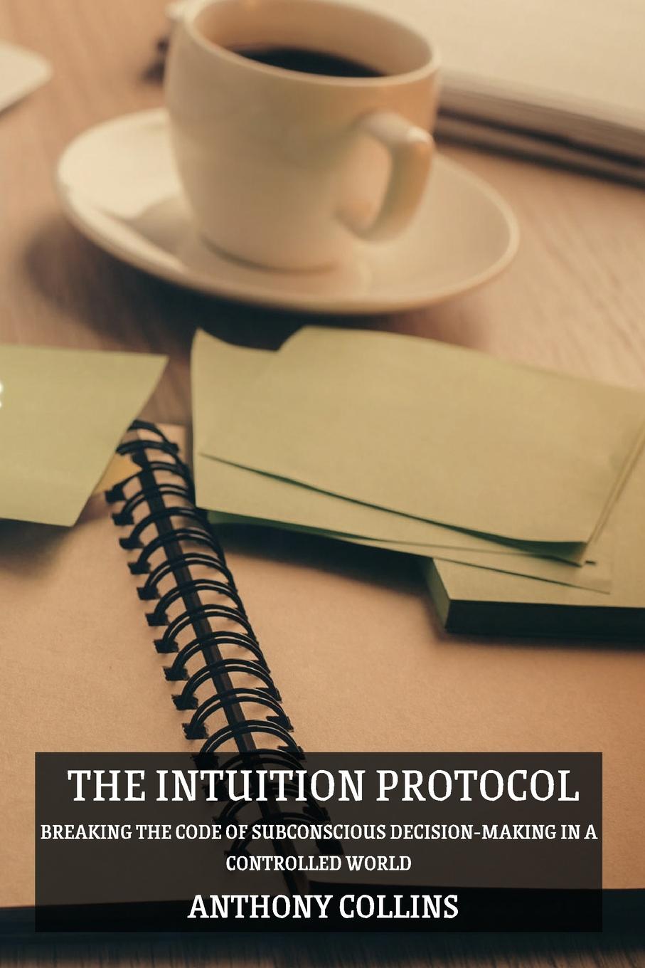 Vorderes Coverbild The Intuition Protocol