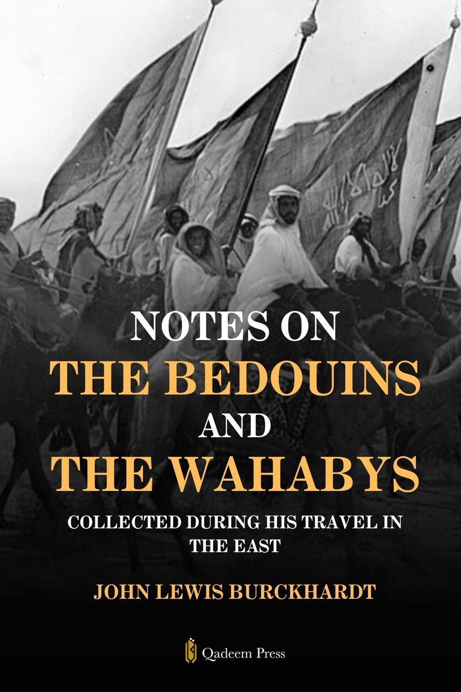 Vorderes Coverbild Notes on the Bedouins and the Wahabys