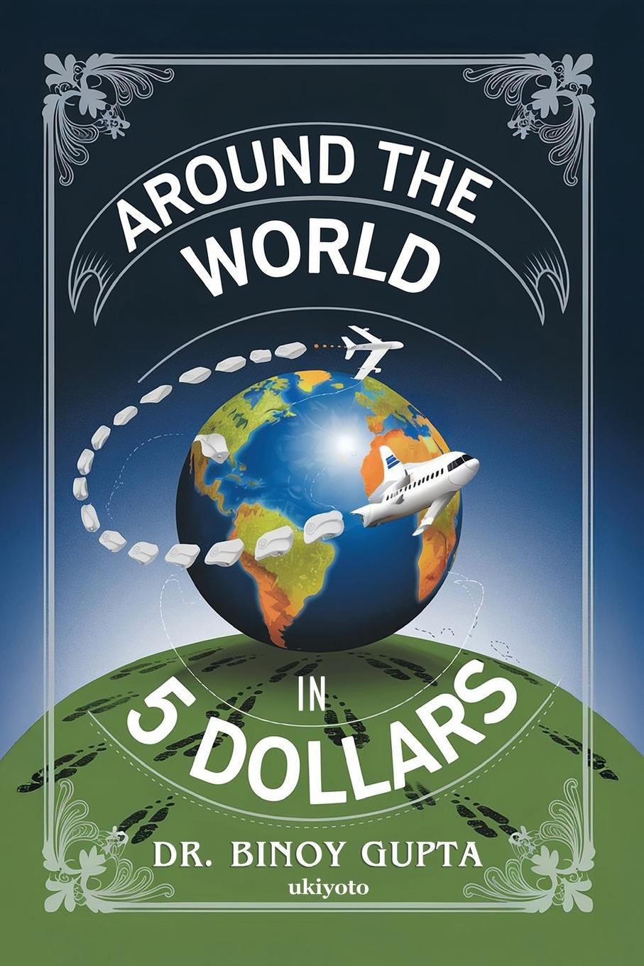 Vorderes Coverbild Around the World in 5 Dollars