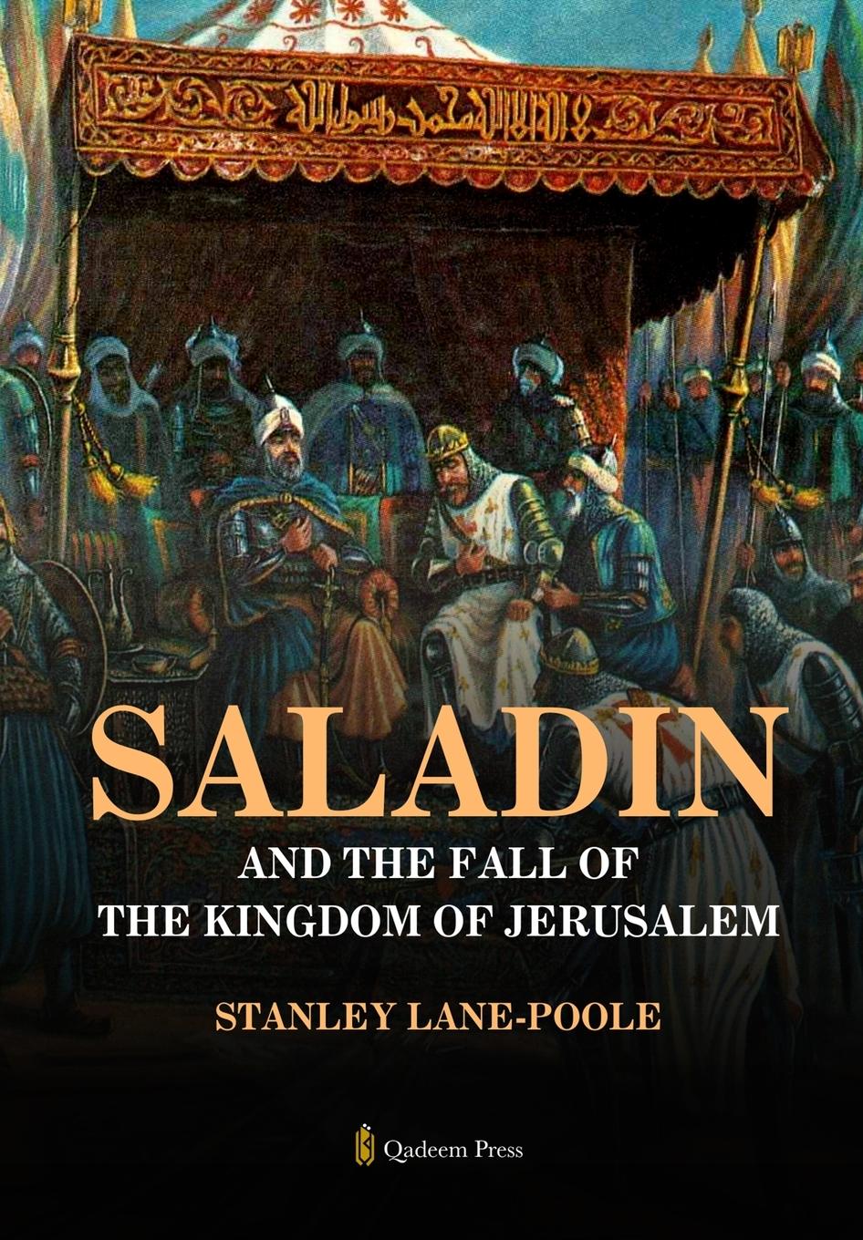 Vorderes Coverbild Saladin and the Fall of the Kingdom of Jerusalem