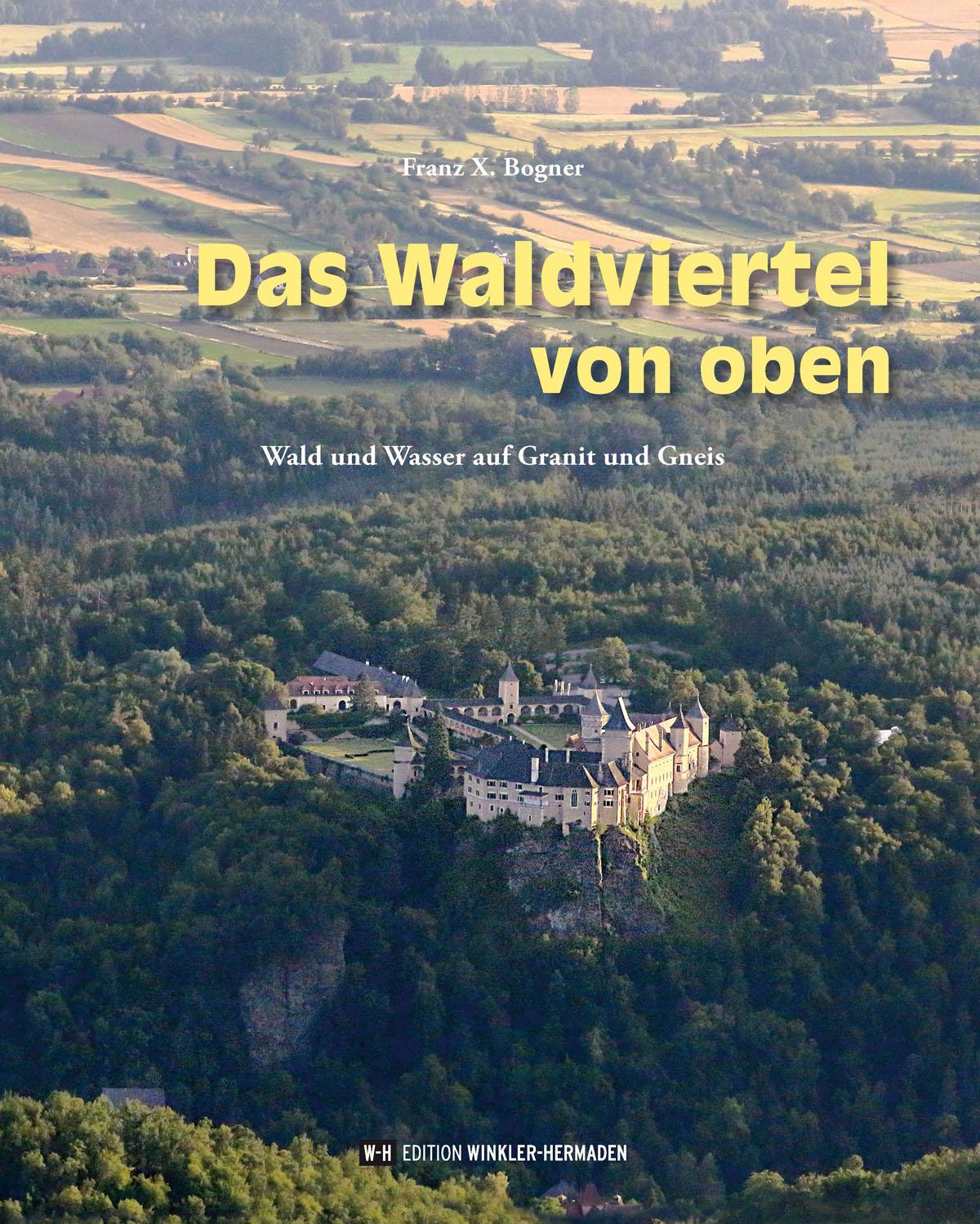 Vorderes Coverbild Das Waldviertel von oben
