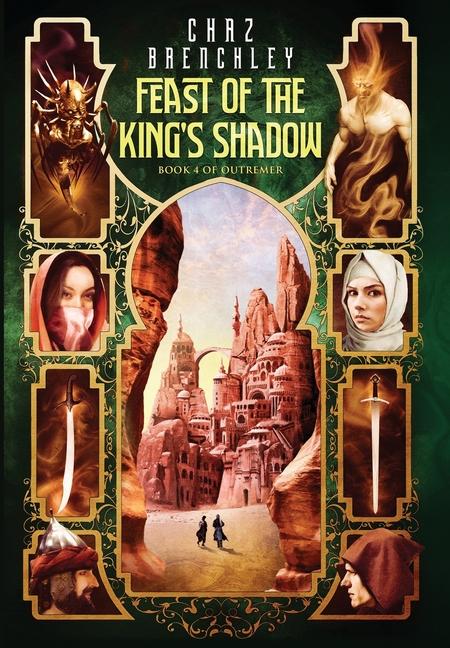 Vorderes Coverbild The Feast of the King's Shadow