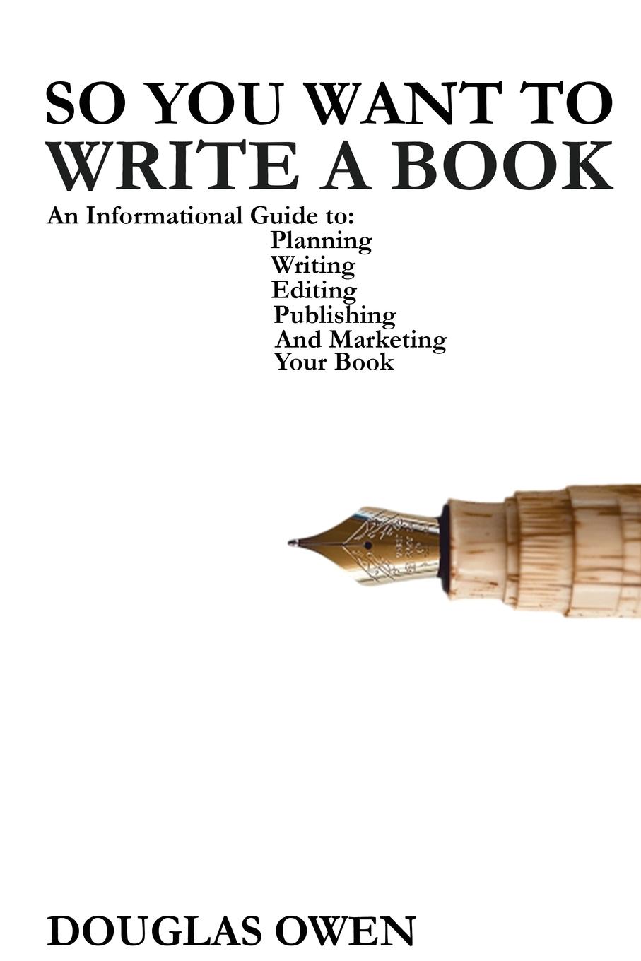 Vorderes Coverbild So You Want To Write A Book