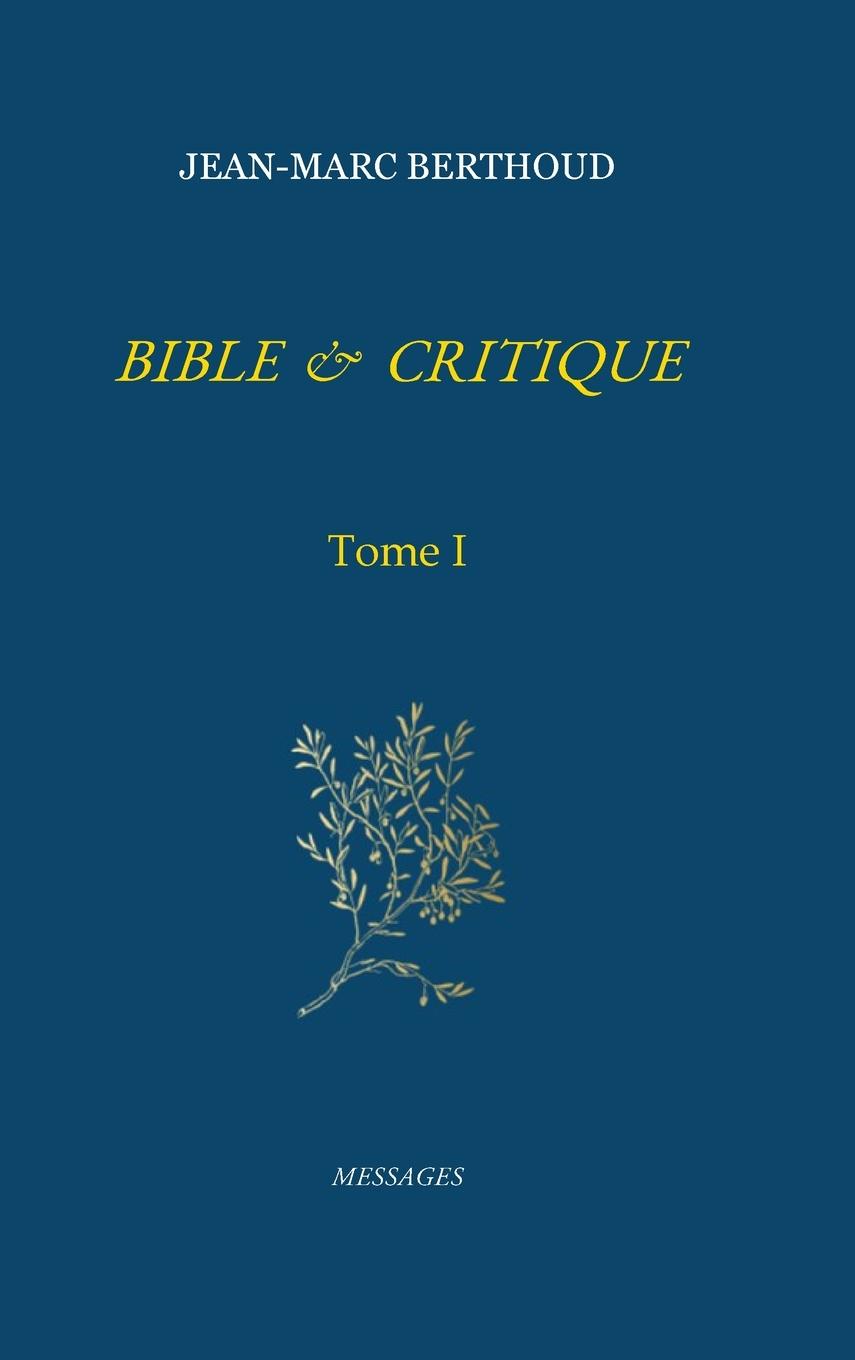 Vorderes Coverbild BIBLE ET CRITIQUE