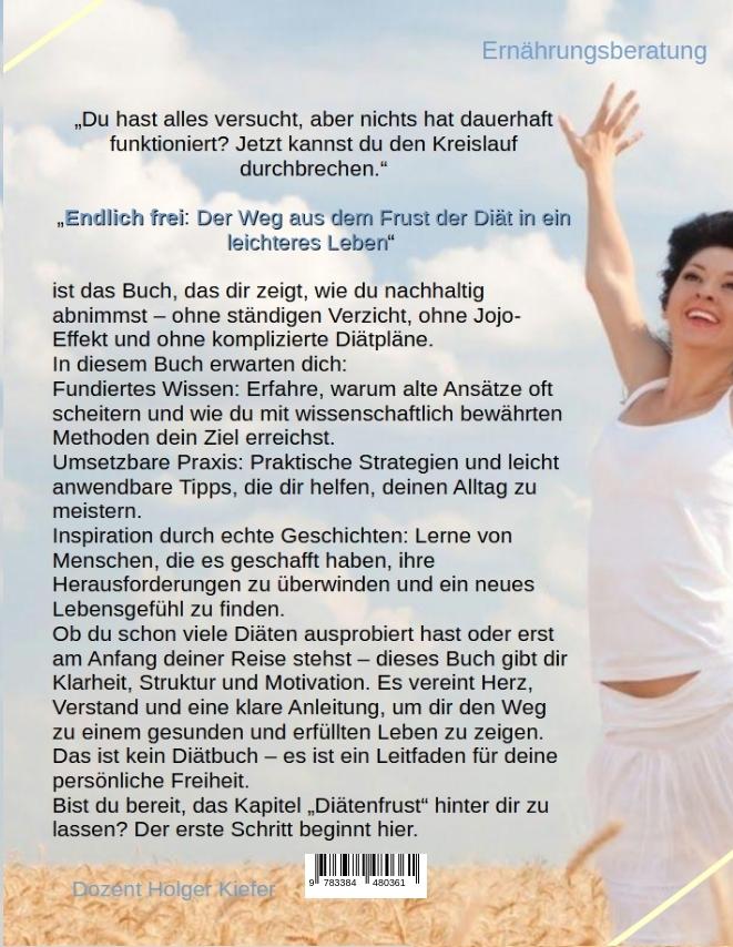 Rückseitencover Endlich frei: Der Weg aus dem Frust der Diät in ein leichteres Leben