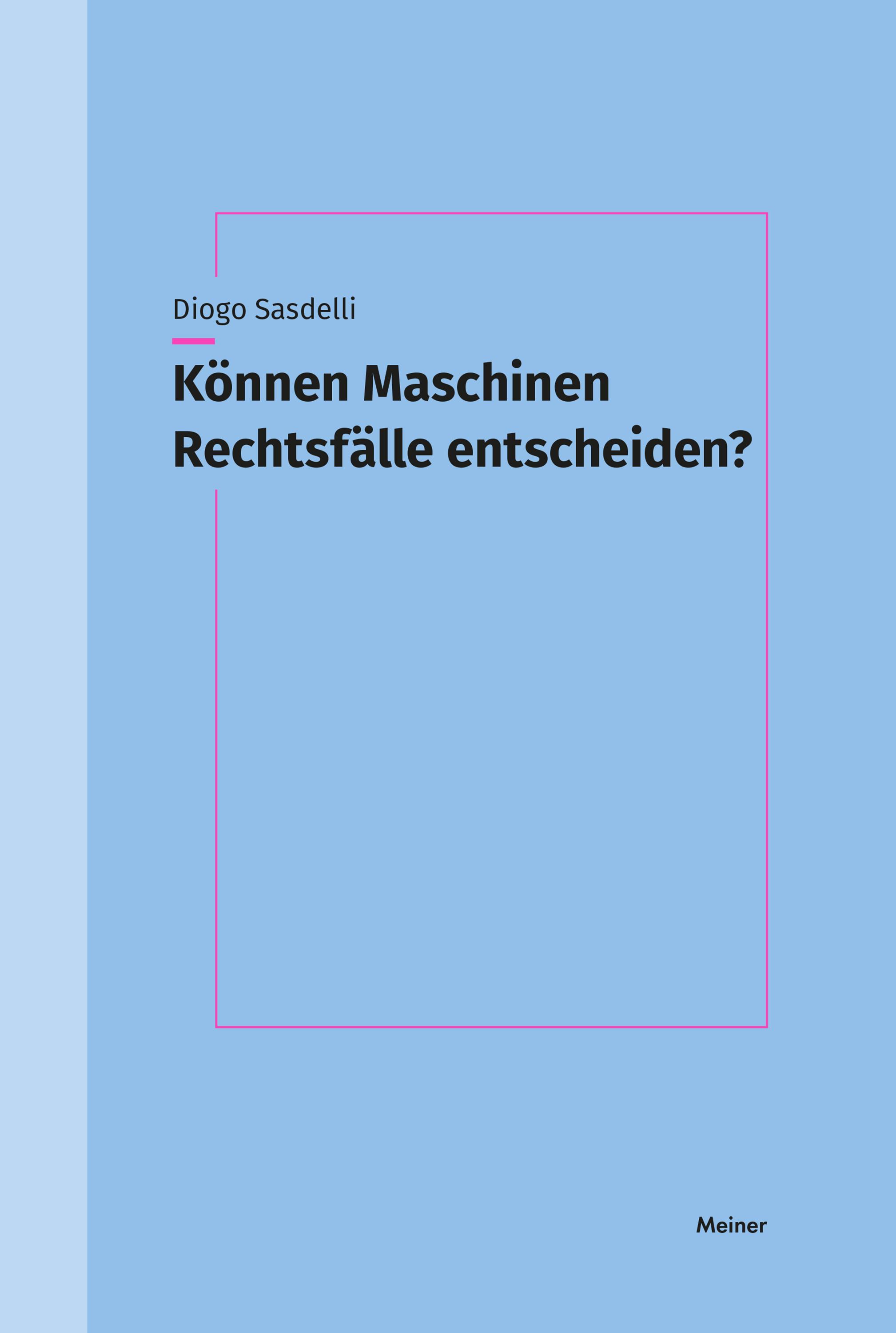 Vorderes Coverbild Können Maschinen Rechtsfälle entscheiden?