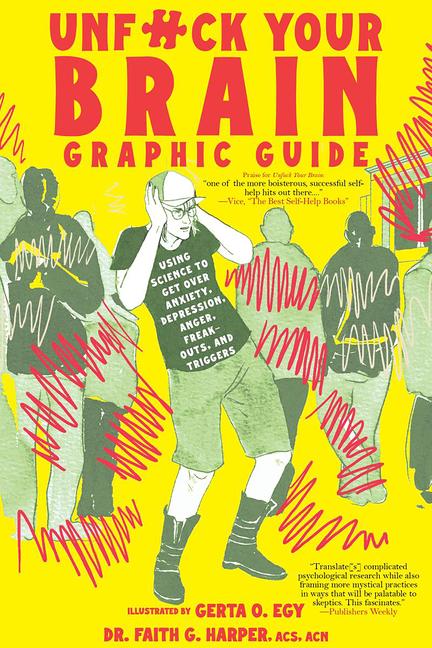 Vorderes Coverbild Unfuck Your Brain Graphic Guide