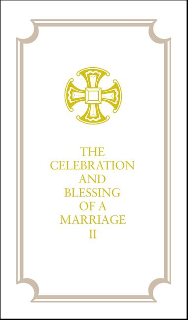 Vorderes Coverbild The Celebration and Blessing of a Marriage II