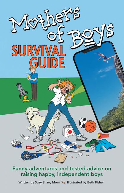 Vorderes Coverbild Mothers of Boys Survival Guide