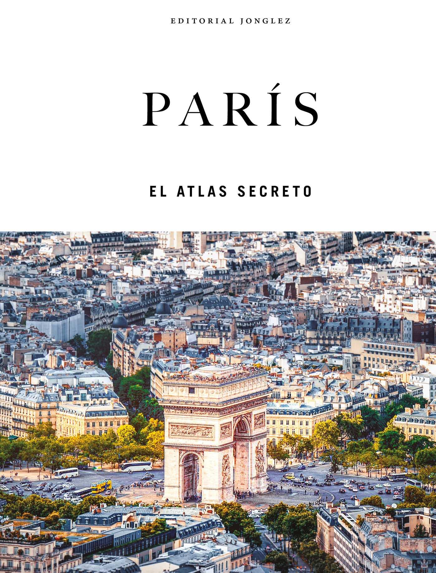 Vorderes Coverbild París - El Atlas Secreto
