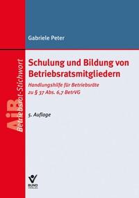 Vorderes Coverbild Schulung und Bildung von Betriebsratsmitgliedern