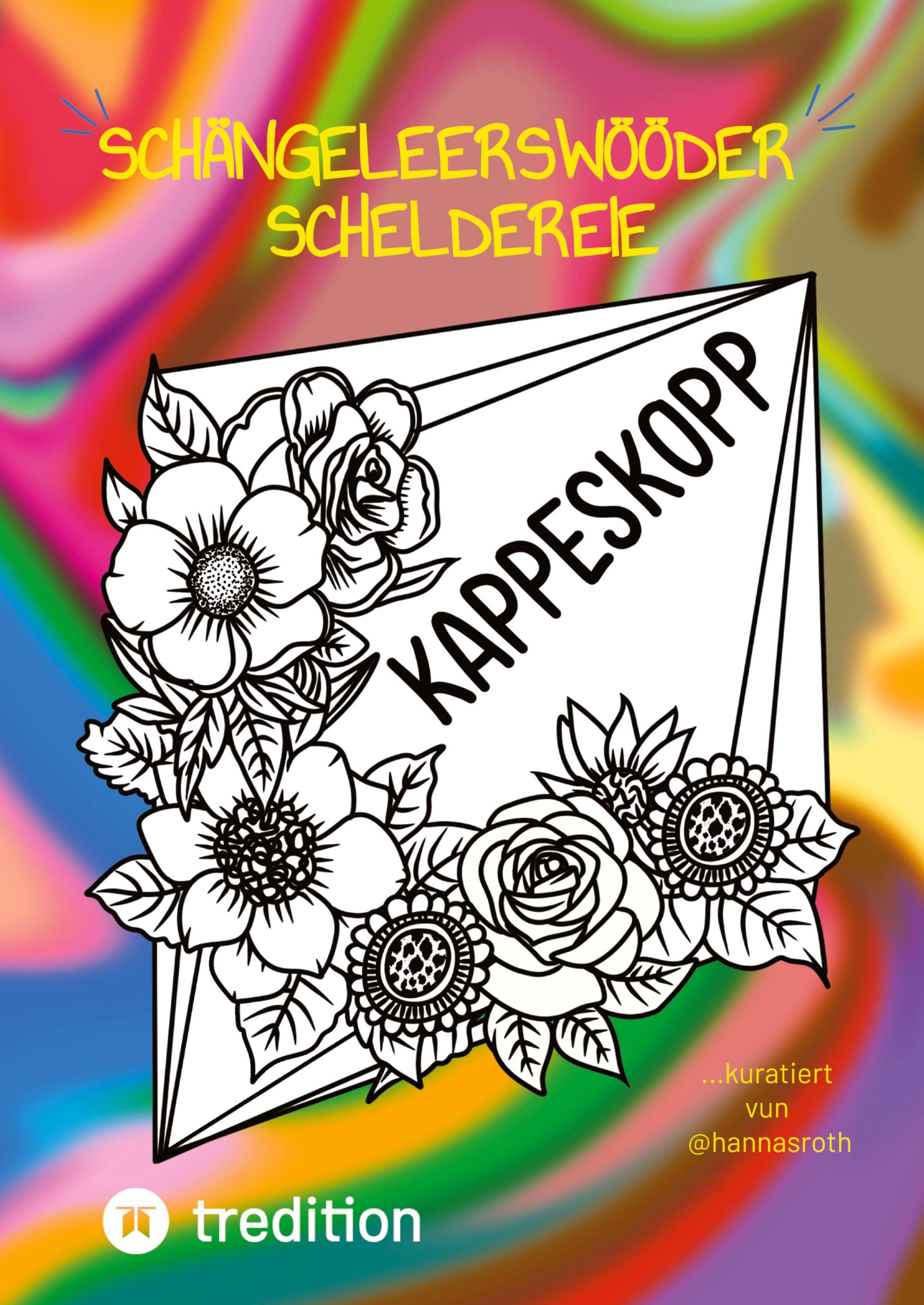 Vorderes Coverbild Schängeleerswööder-Scheldereie bzw. Kölsches Schimpfwörter Malbuch