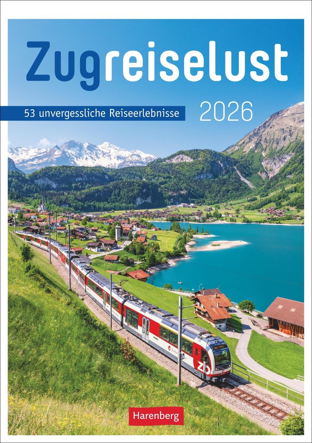 Vorderes Coverbild Zugreiselust Wochen-Kulturkalender 2026 - 53 unvergessliche Reiseerlebnisse