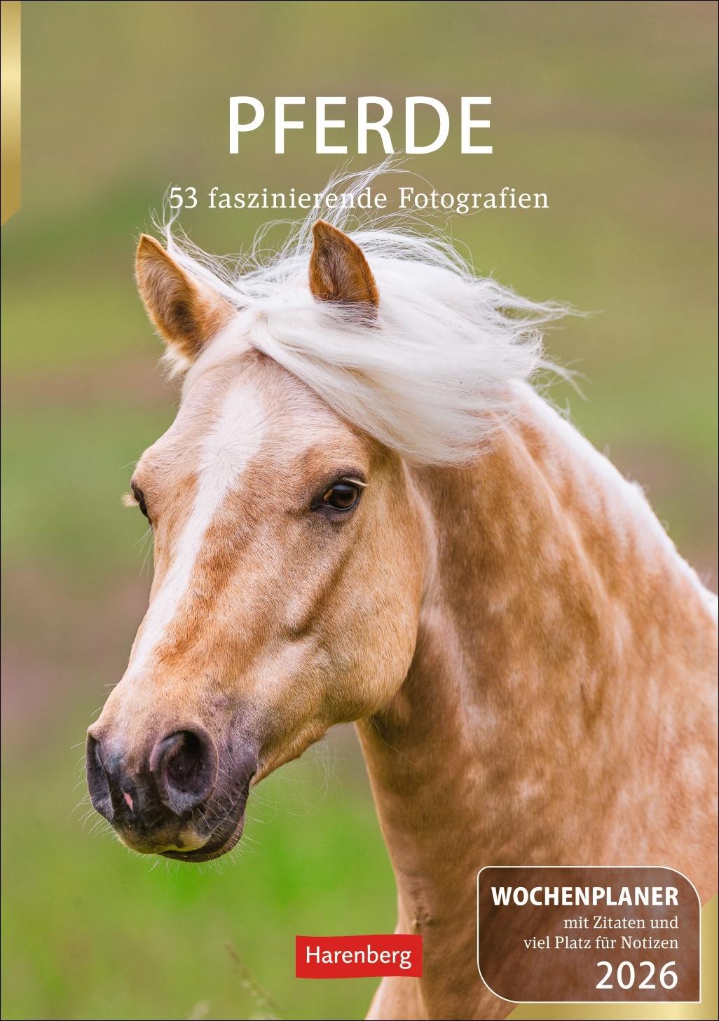 Vorderes Coverbild Pferde Wochenplaner 2026 - 53 faszinierende Fotografien