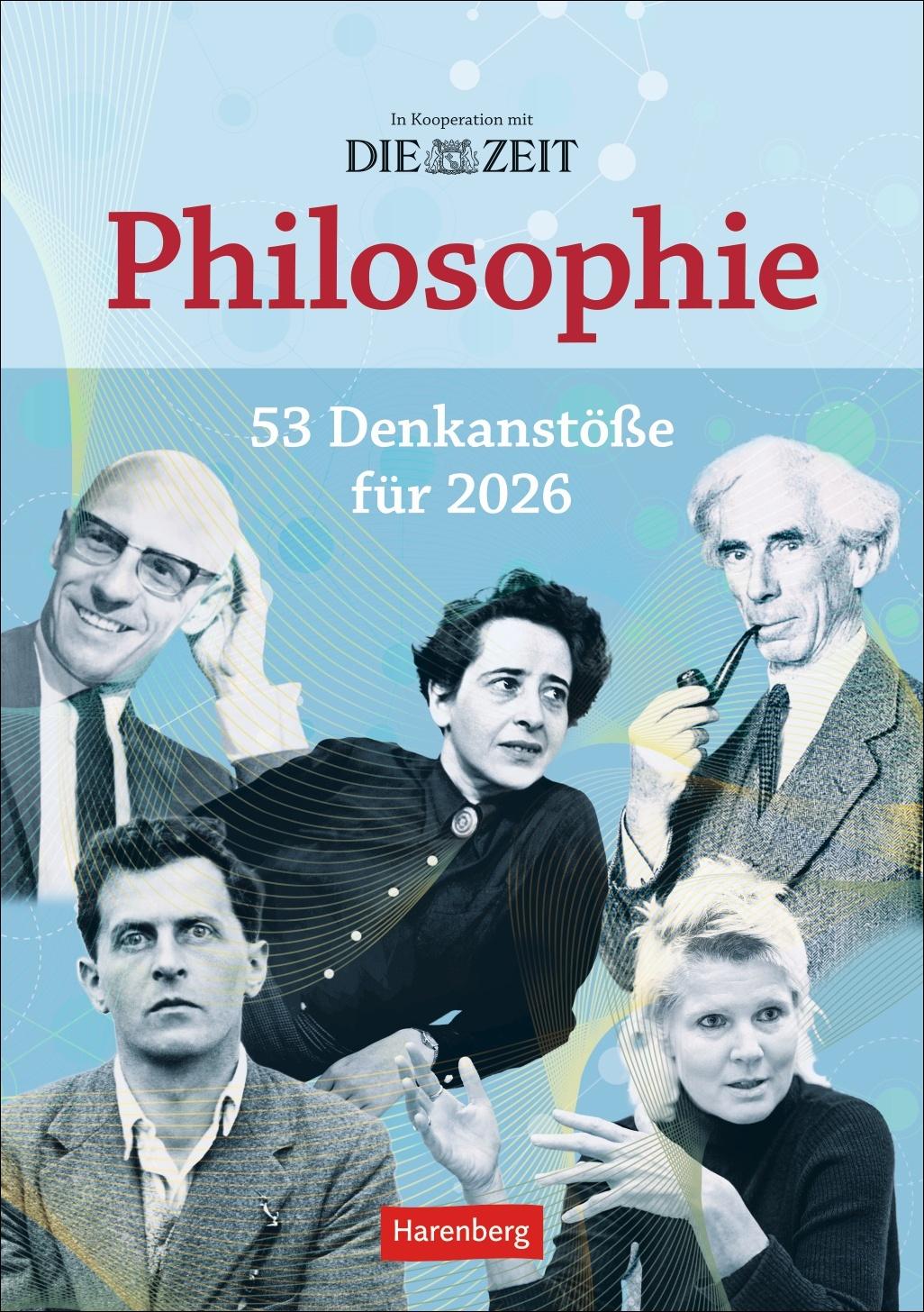 Vorderes Coverbild DIE ZEIT Philosophie Wochen-Kulturkalender 2026 - 53 Denkanstöße für 2026