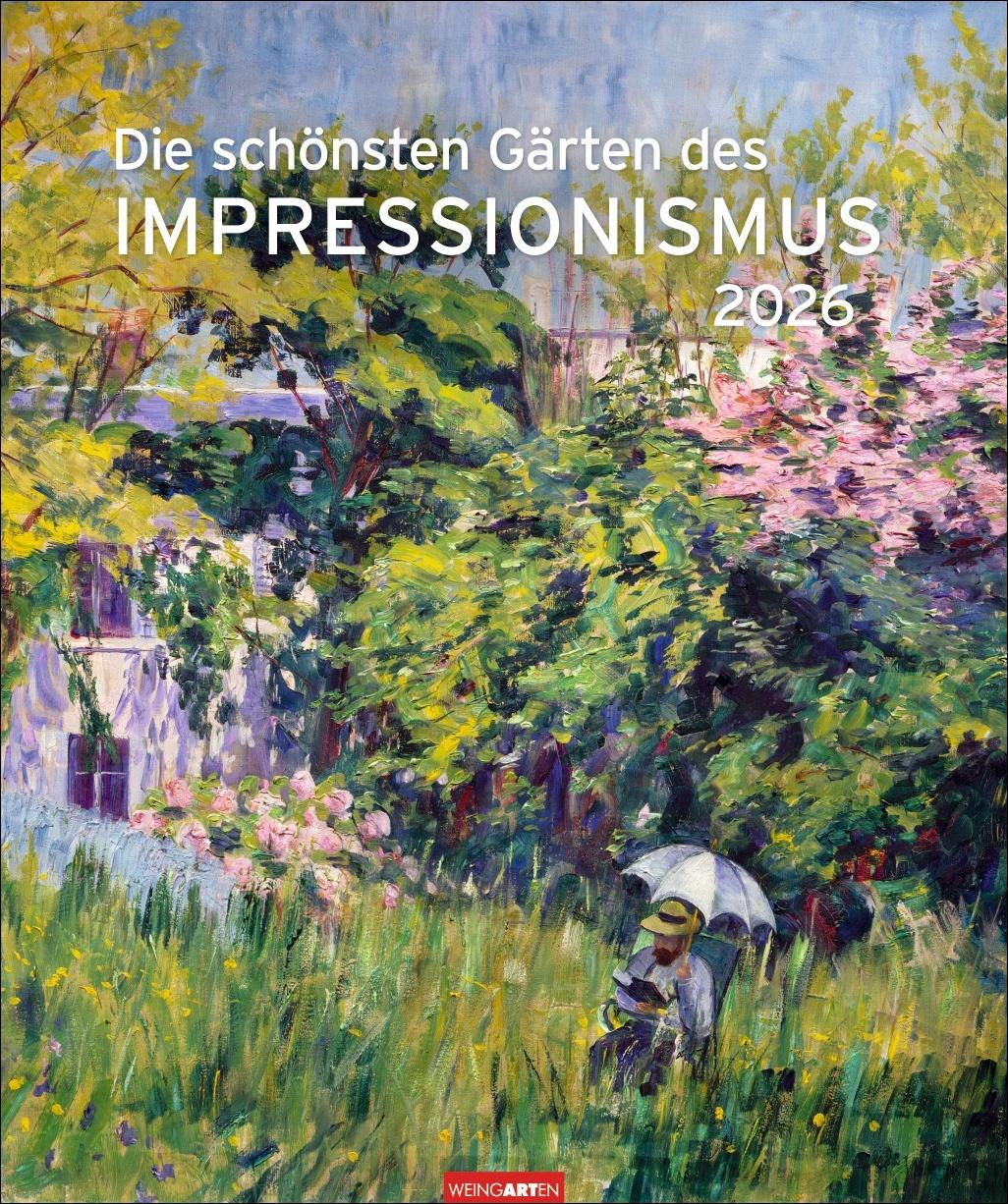 Vorderes Coverbild Die schönsten Gärten des Impressionismus Edition Kalender 2026