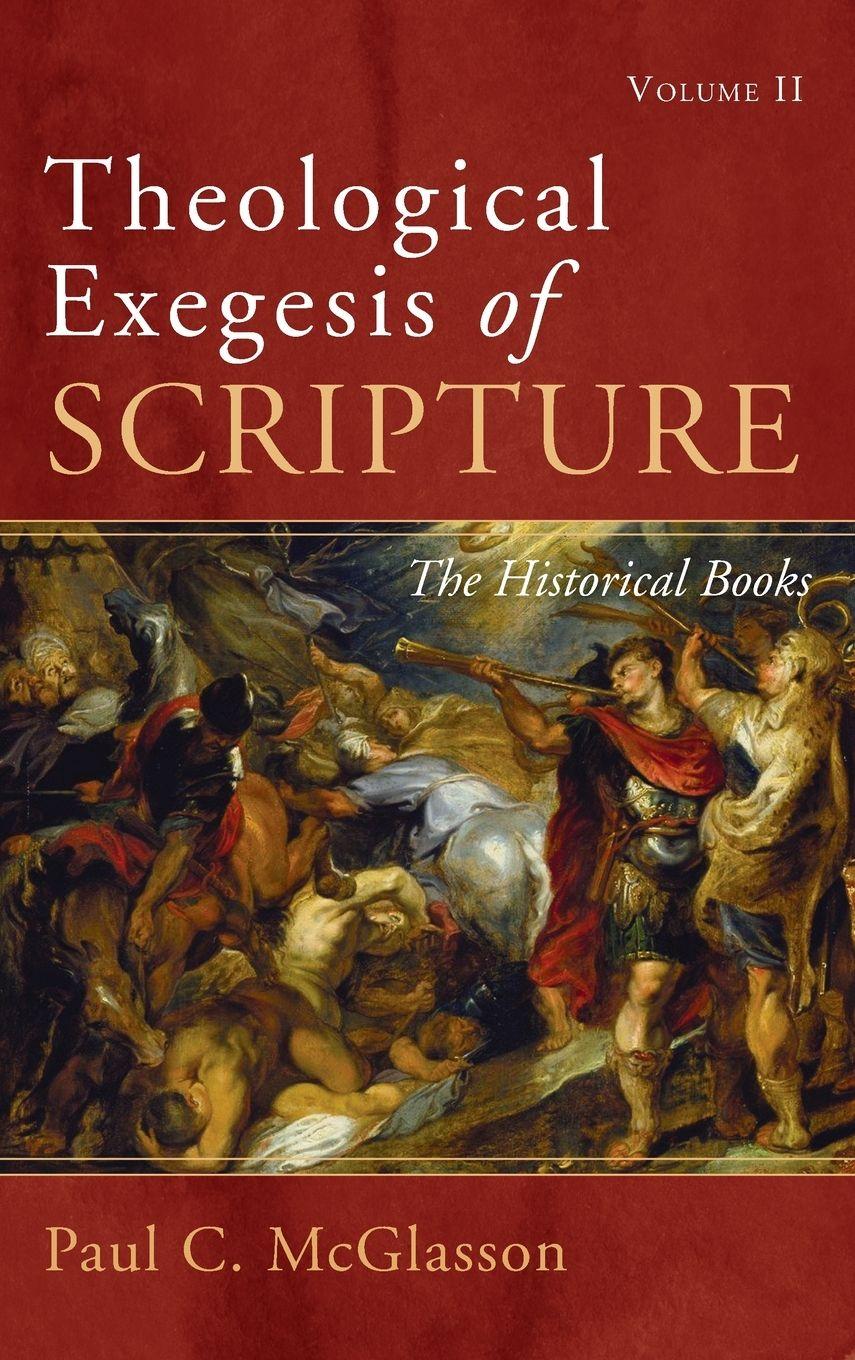 Vorderes Coverbild Theological Exegesis of Scripture
