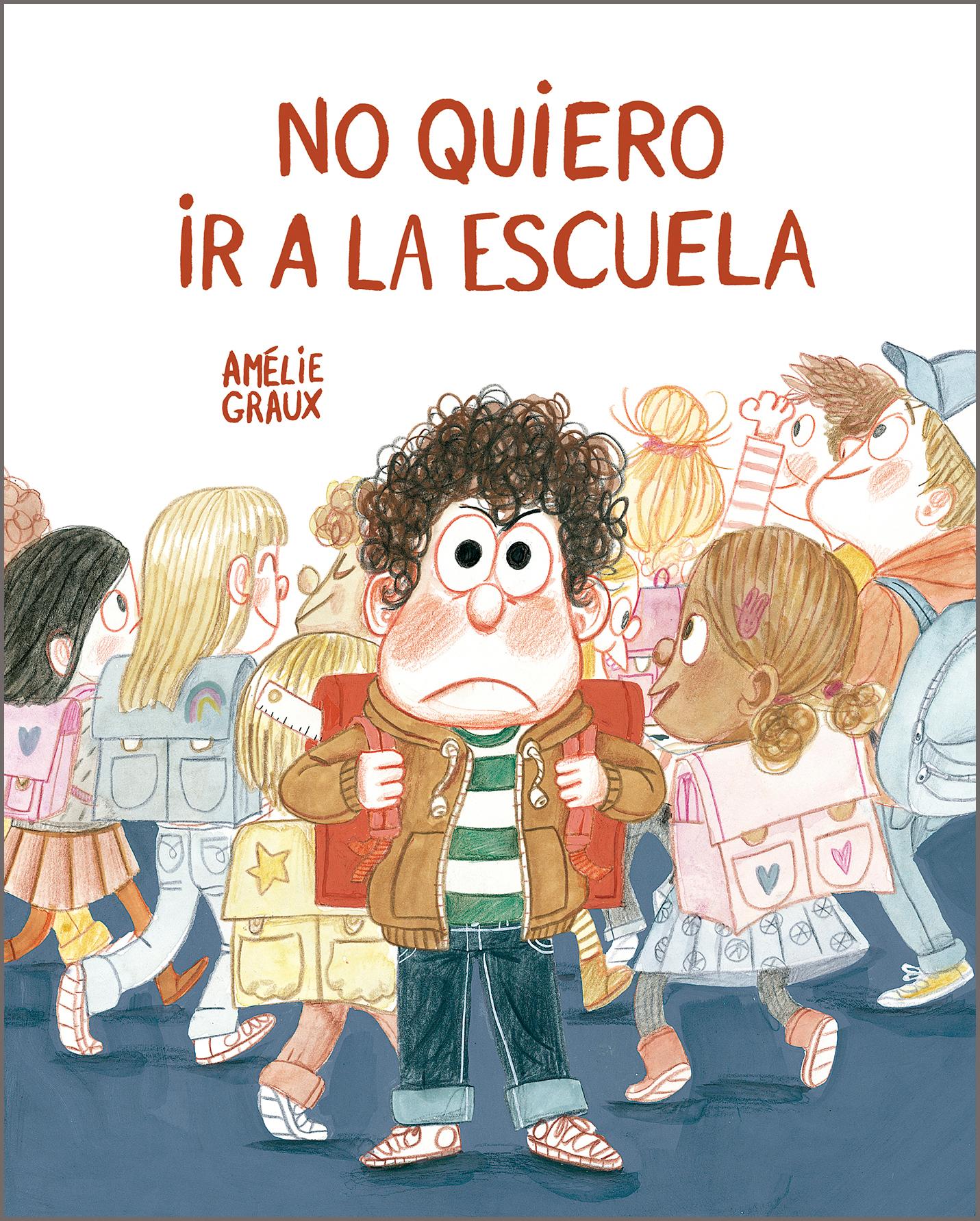 Vorderes Coverbild No Quiero IR a la Escuela