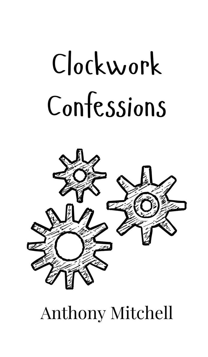 Vorderes Coverbild Clockwork Confessions