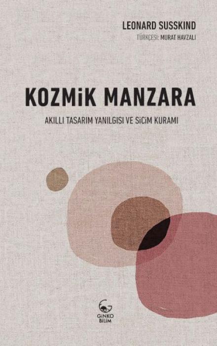 Vorderes Coverbild Kozmik Manzara - Akilli Tasarim Yanilgisi ve Sicim Kurami