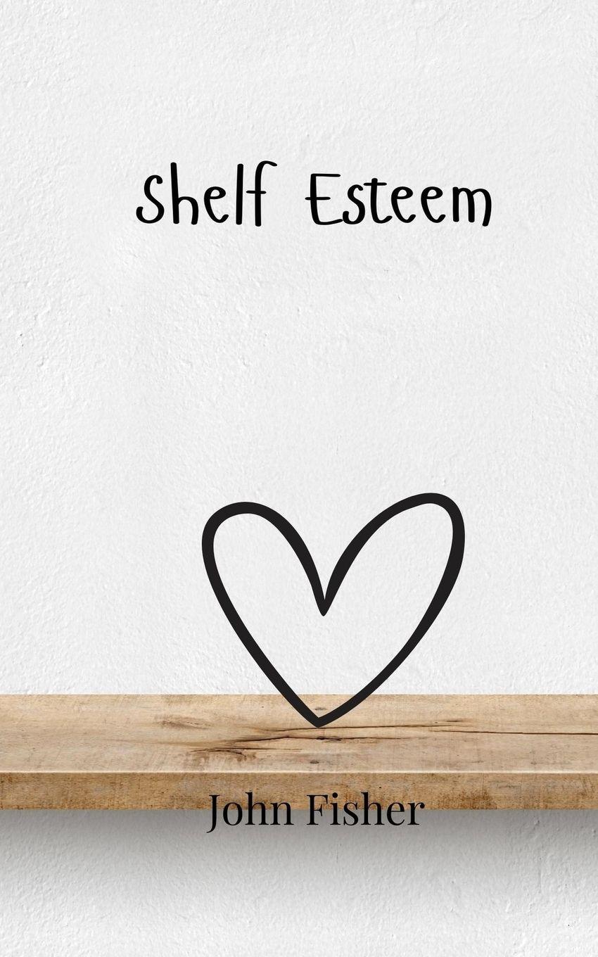 Vorderes Coverbild Shelf Esteem