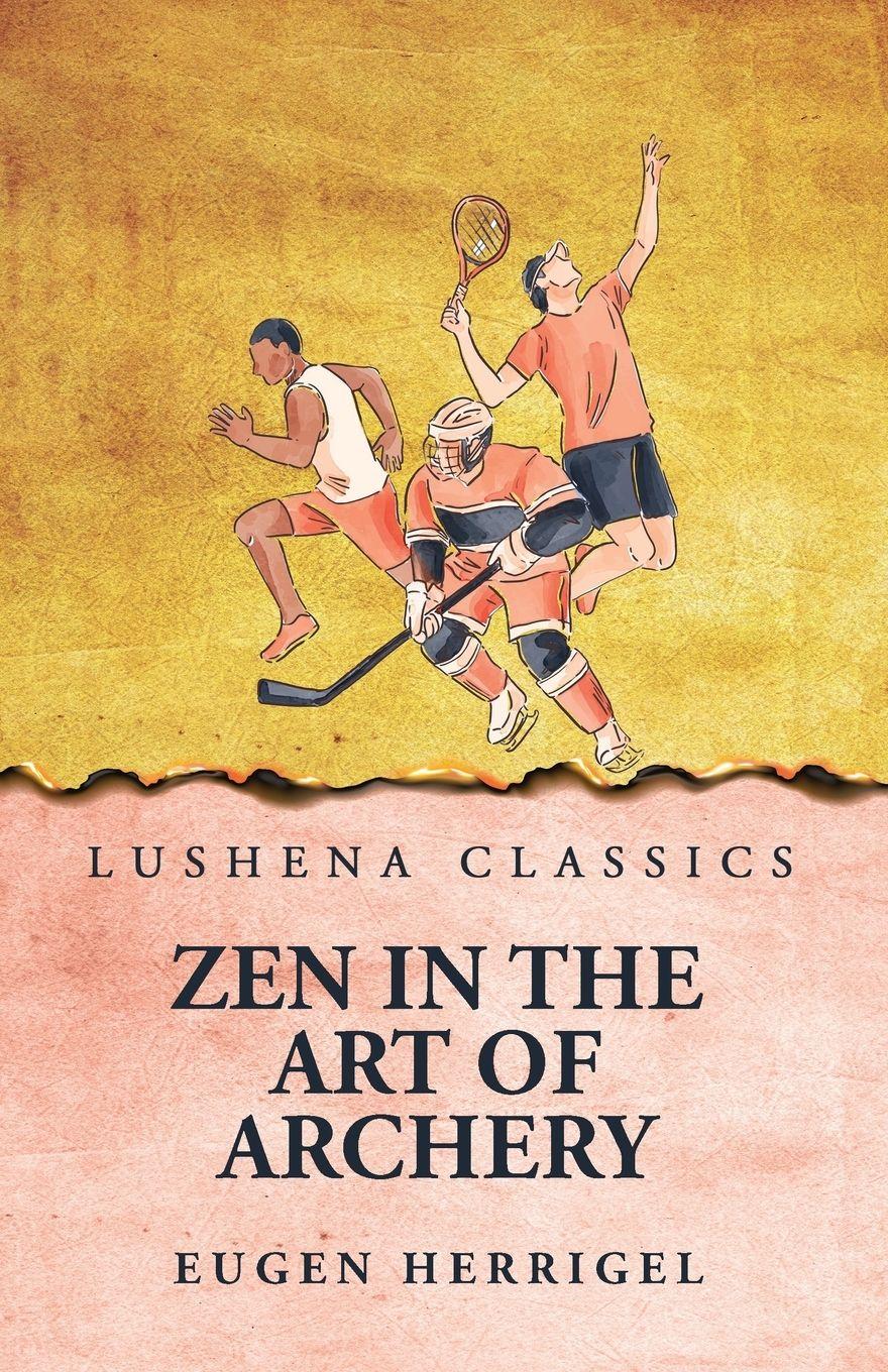 Vorderes Coverbild Zen In the Art Of Archery
