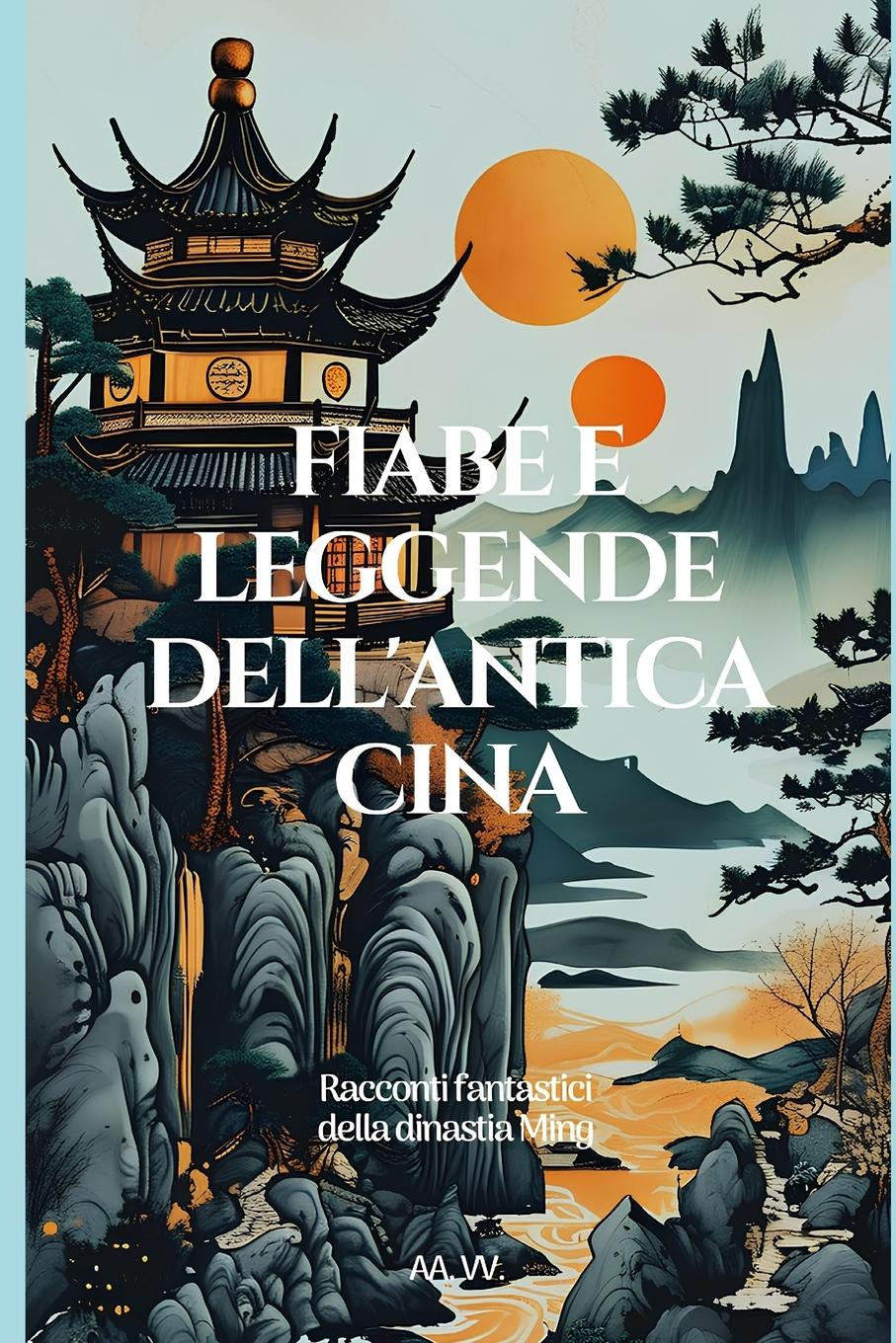 Vorderes Coverbild Fiabe e leggende dell'antica Cina