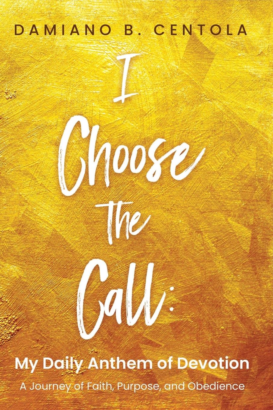 Vorderes Coverbild I Choose the Call