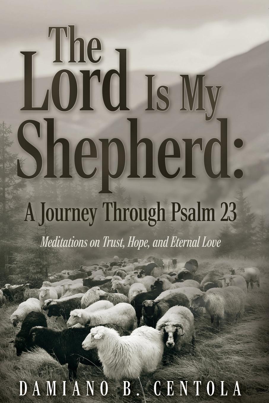 Vorderes Coverbild The Lord Is My Shepherd