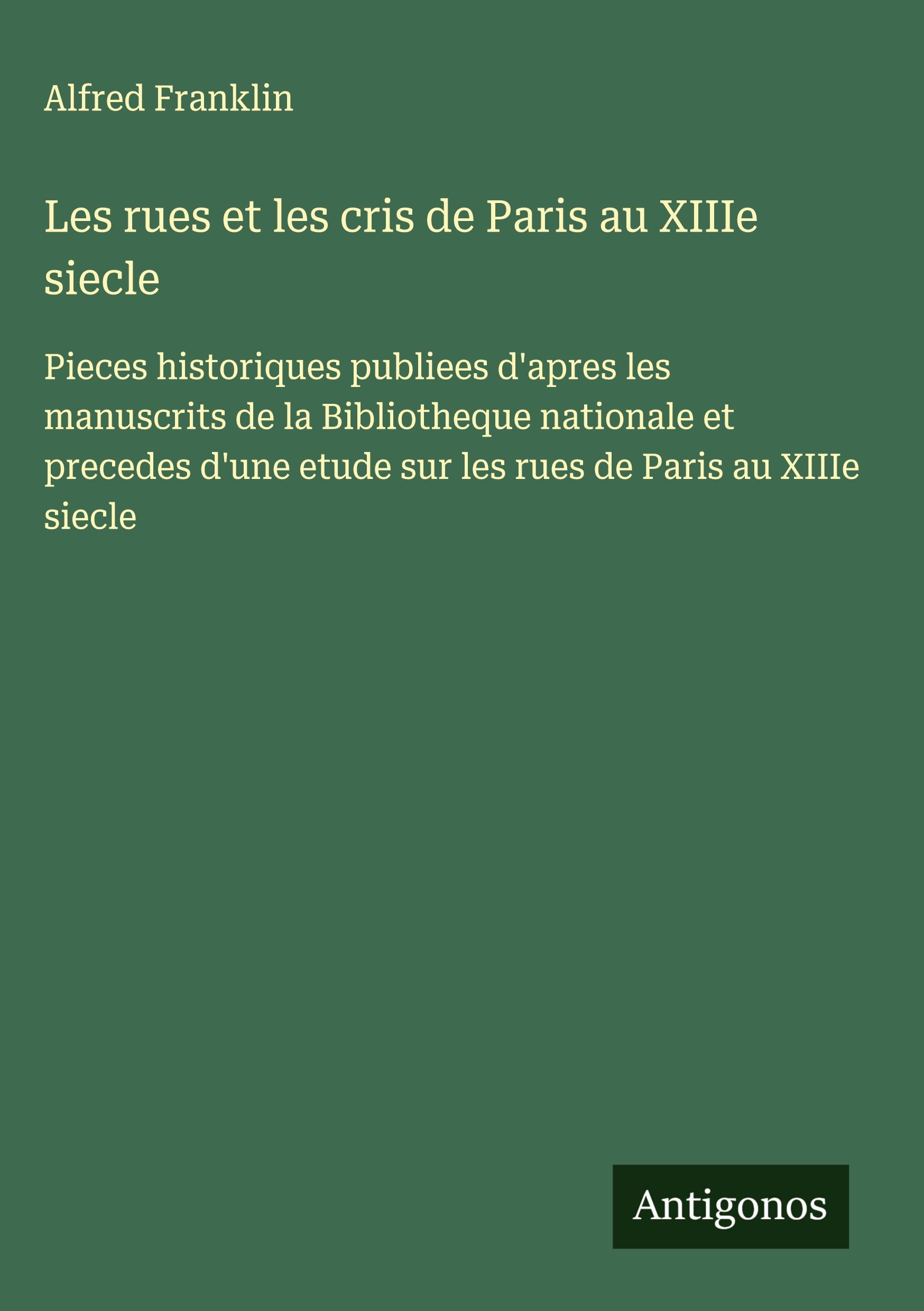 Vorderes Coverbild Les rues et les cris de Paris au XIIIe siecle