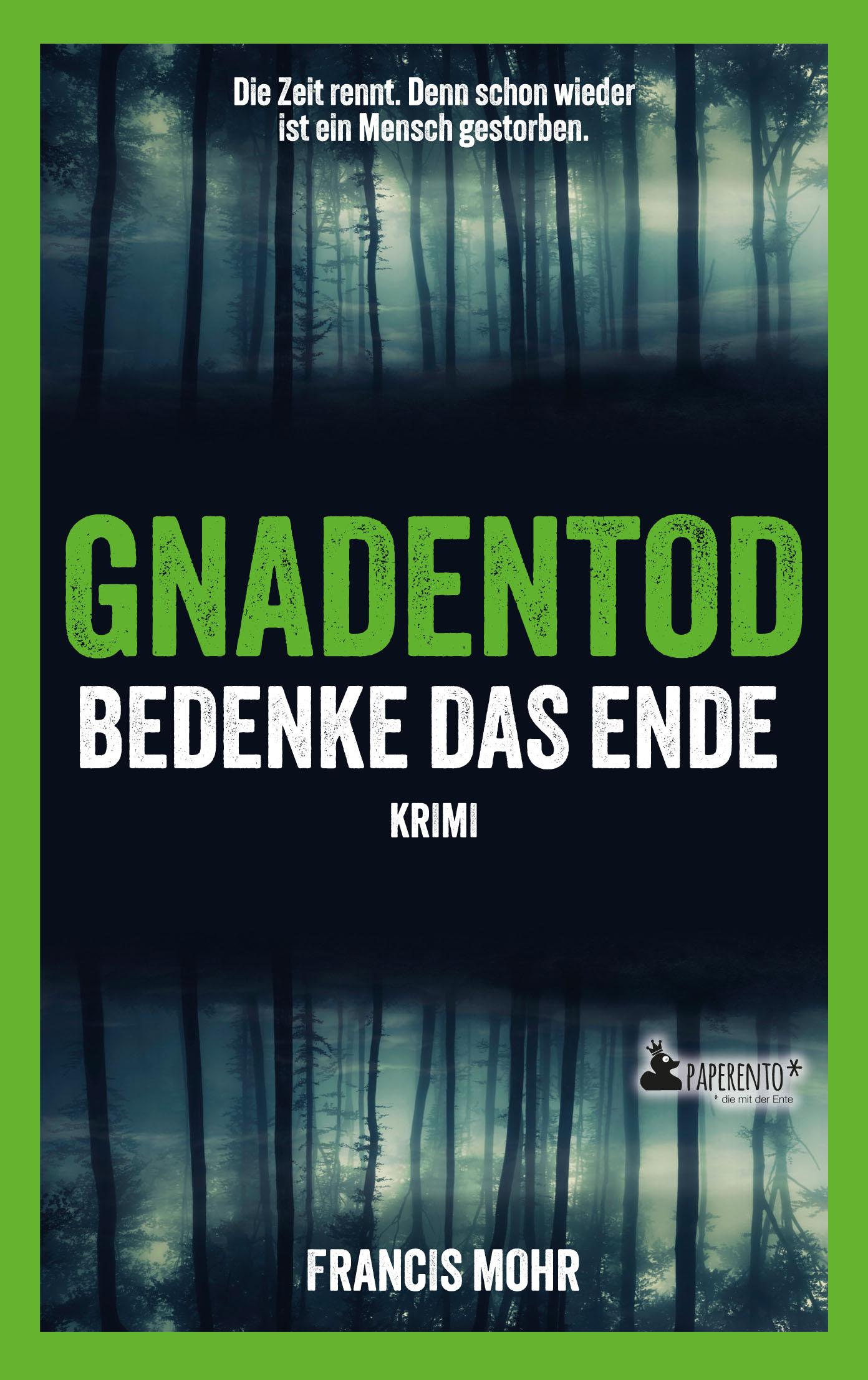 Vorderes Coverbild Gnadentod - Bedenke das Ende