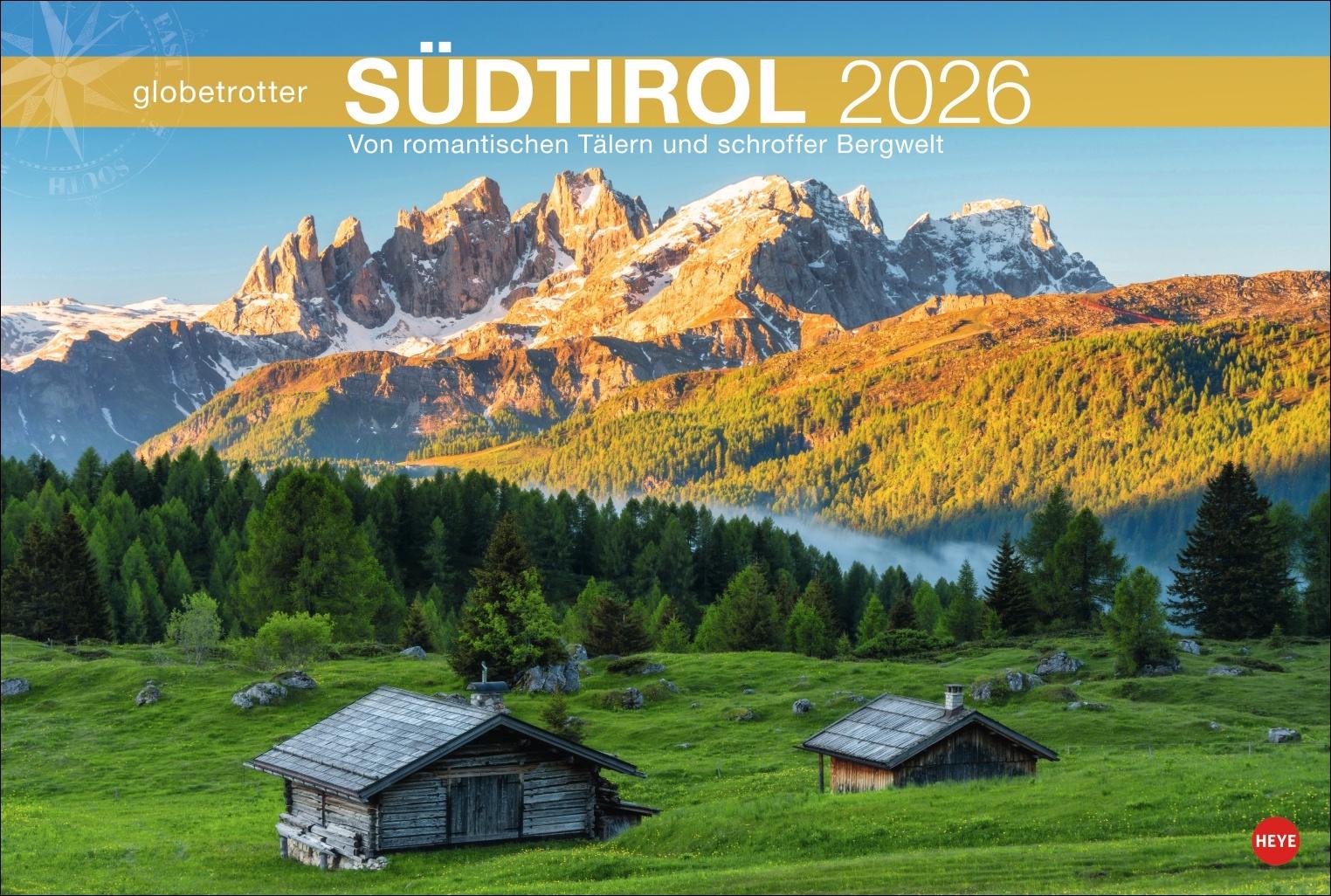 Vorderes Coverbild Südtirol Globetrotter Kalender 2026 - Von romantischen Tälern und schroffer Bergwelt