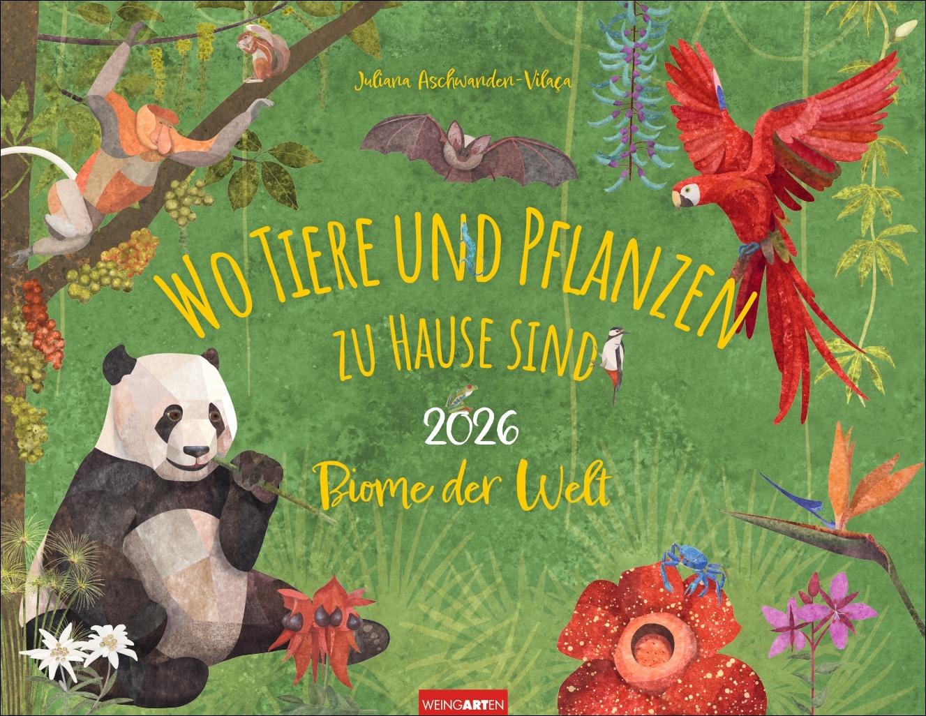 Vorderes Coverbild Wo Tiere und Pflanzen zu Hause sind Kalender 2026 - Biome der Welt