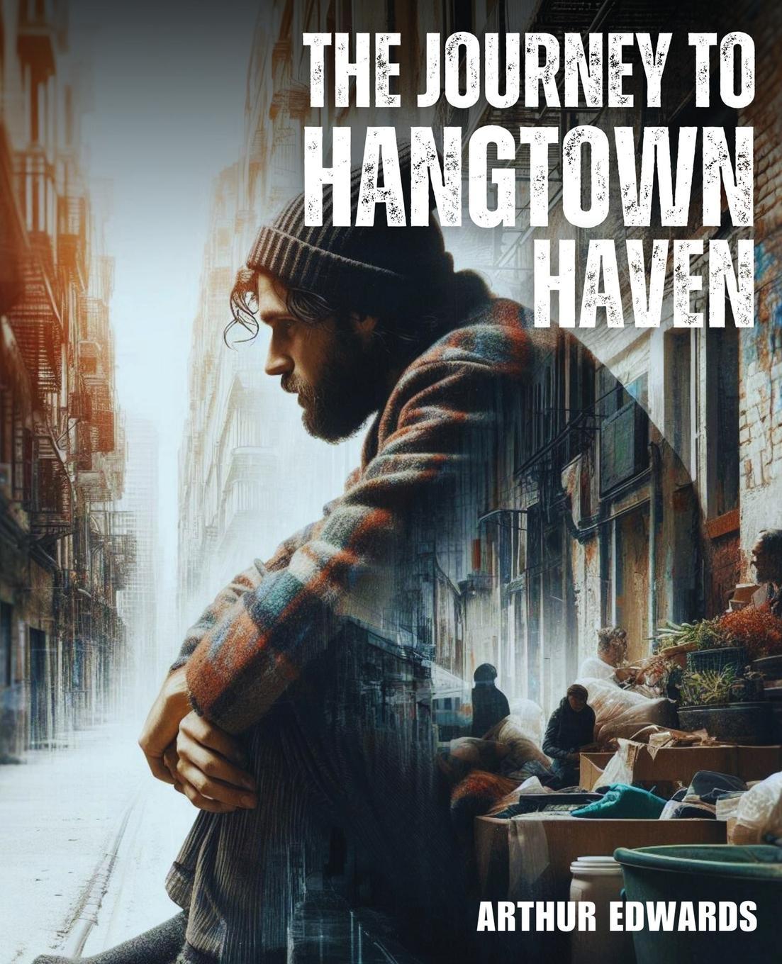Vorderes Coverbild The Journey To Hangtown Haven