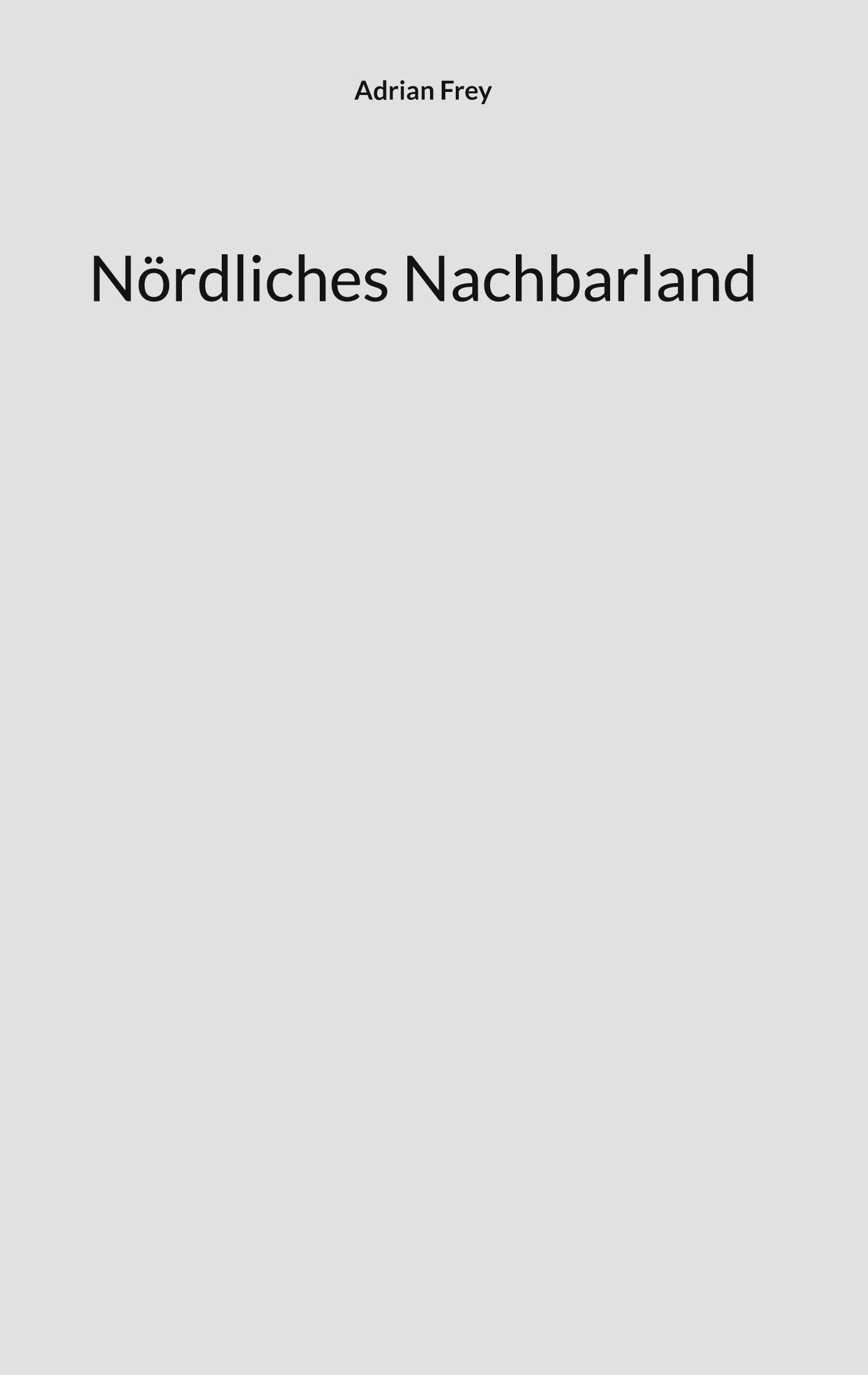 Vorderes Coverbild Nördliches Nachbarland