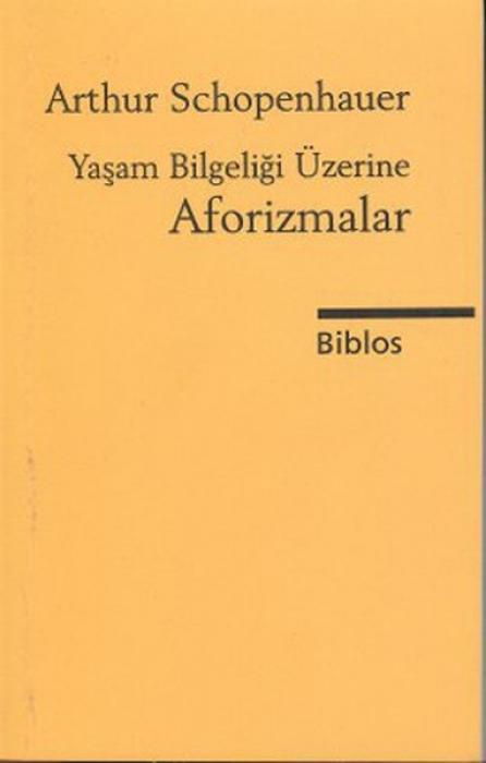 Vorderes Coverbild Yasam Bilgeligi Üzerine Aforizmalar
