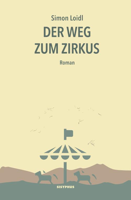 Vorderes Coverbild Der Weg zum Zirkus