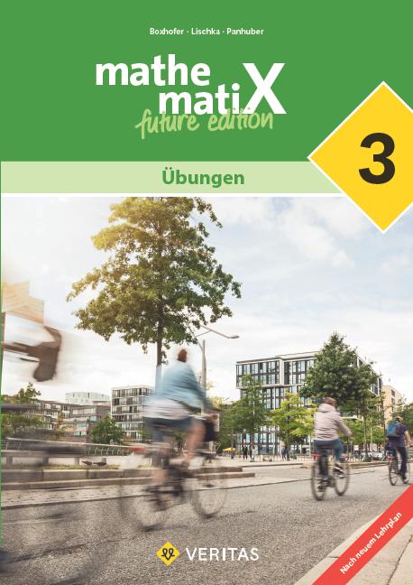 Vorderes Coverbild mathematiX -7. Schuljahr - 3. Lehrplan 2023 - Übungen - future edition - Schulbuch