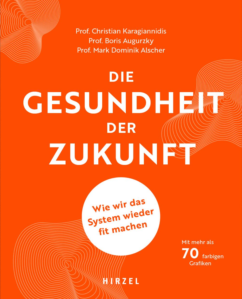 Vorderes Coverbild Die Gesundheit der Zukunft