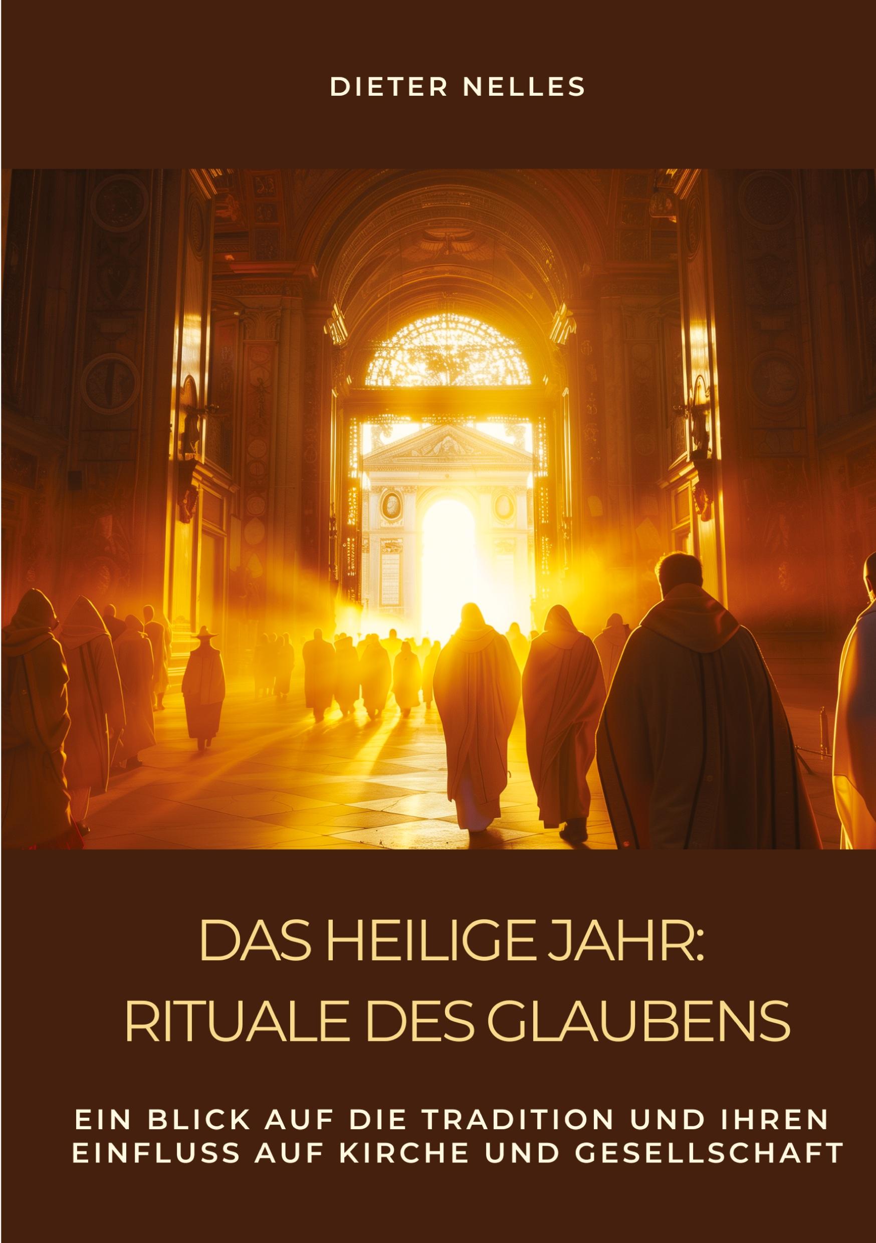 Vorderes Coverbild Das Heilige Jahr: Rituale des Glaubens