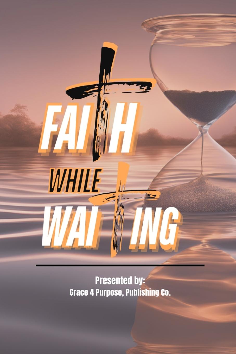 Vorderes Coverbild Faith While Waiting