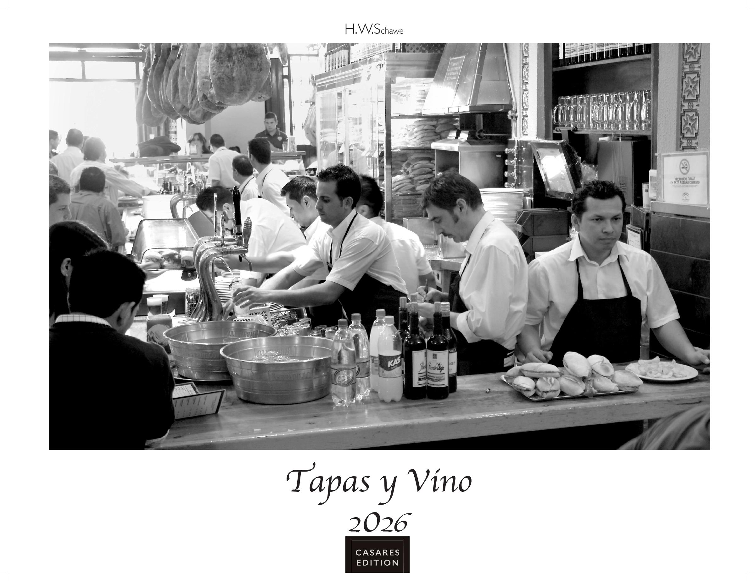 Vorderes Coverbild Tapas y Vino Kalender 2026 - Wandkalender | Fotokalender Spanien 42x55 cm- Fotokunstkalender schwarz-weiss mit Motiven aus Spanischen Bars.