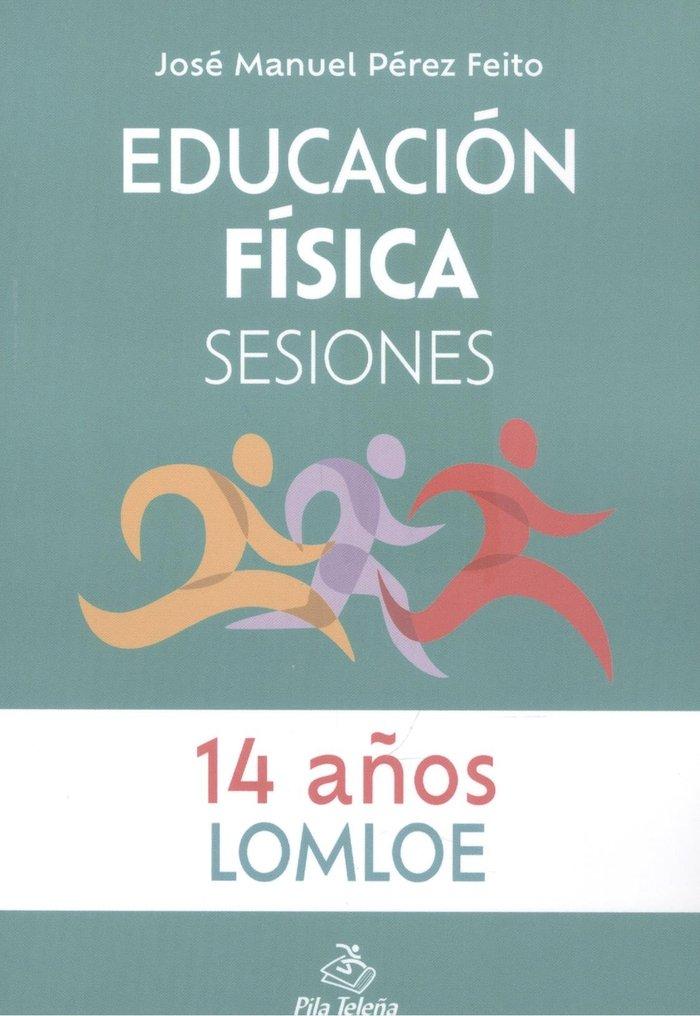 Vorderes Coverbild Educación física : sesiones, 14 años